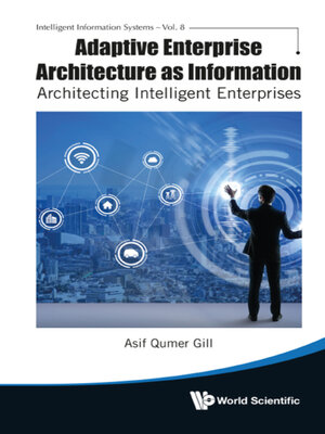 cover image of Adaptive Enterprise Architecture As Information